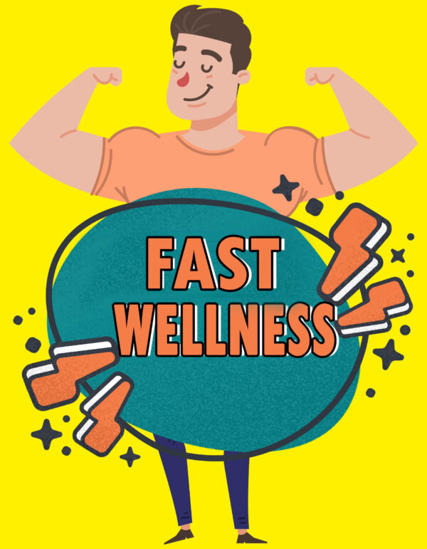 Fast Wellness